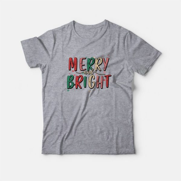 Merry and Bright Christmas T-Shirt