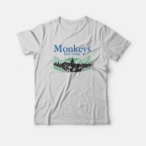 Monkeys Don Valley T-Shirt Monkeys Don Valley T-Shirt