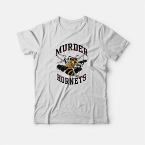 Murder Hornets Bee Kill Kill T-Shirt Murder Hornets Bee Kill Kill T-Shirt