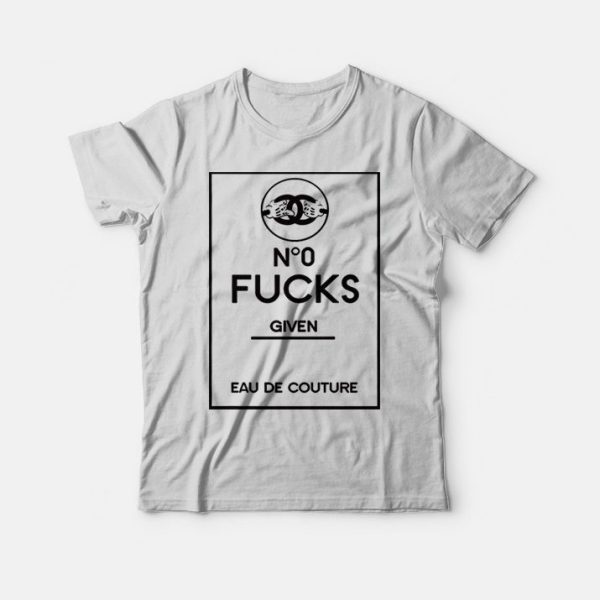 No Fucks Given T-shirt