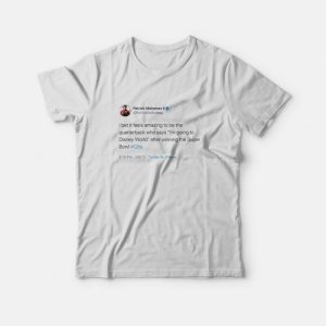 Patrick Mahomes Tweets I’m Going to World T-shirt Patrick Mahomes Tweets I’m Going to World T-shirt