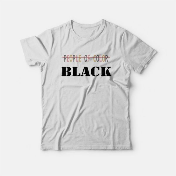 People Of Color Black T-shirt For Unisex