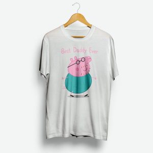 Peppa Pig T Shirt Best Daddy Ever Peppa Pig T Shirt Best Daddy Ever