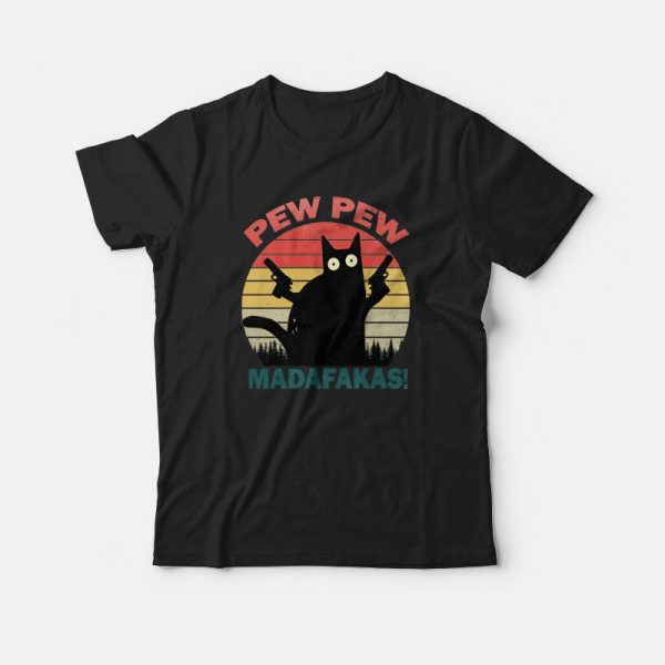 Pew Pew Madafakas T-shirt