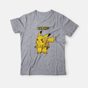 Pikachu Fuck You Pokemon Funny T-Shirt 2 Pikachu Fuck You Pokemon Funny T Shirt 3