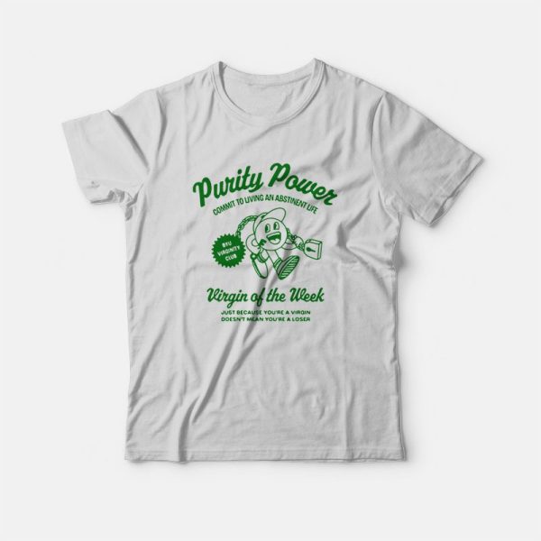 Purity Power Virgin of the Week T-shirt