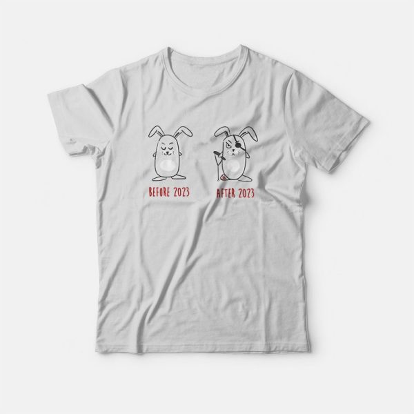 Rabbits Before 2023 After 2023 Funny T-Shirt