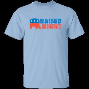 Raised Right – Republican T-Shirt Raised Right – Republican T-Shirt
