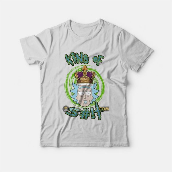 Rick King Of Shit T-Shirt Rick and Morty