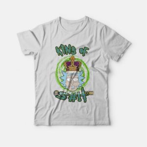 Rick King Of Shit T-Shirt Rick and Morty 3 Rick King Of Shit T Shirt Rick and Morty 4