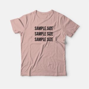 Sample Size Classic T-shirt Sample Size Classic T-shirt