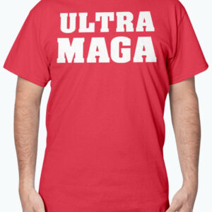 Trump 2024 Ultra MAGA T-Shirt 1 Trump 2024 Ultra MAGA T Shirt 2