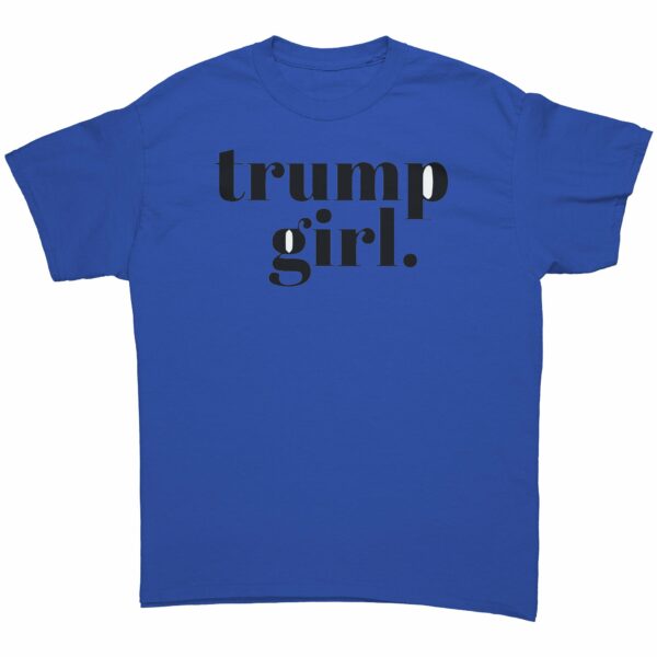 Trump Girl T-Shirt block typewriter font