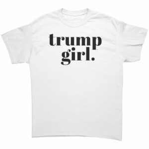 Trump Girl T Shirt block typewriter font 3