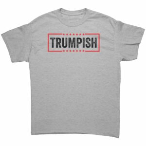 Trumpish T Shirt Donald Trump 2024 3