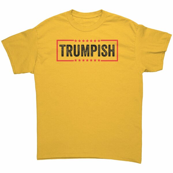 Trumpish T-Shirt – Donald Trump 2024