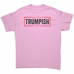Trumpish T Shirt Donald Trump 2024 8