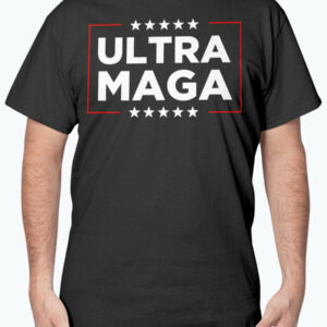 Ultra MAGA Trump 2024 T Shirt 1