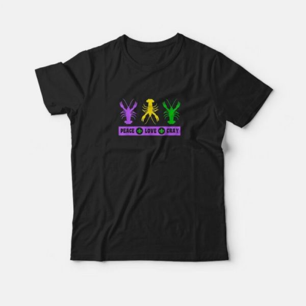 Mardi Gras Parade Peace Love Crawfish Crayfish New Orleans T-Shirt