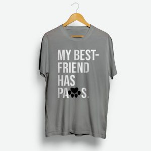 My Best Friend Has Paws Shirt