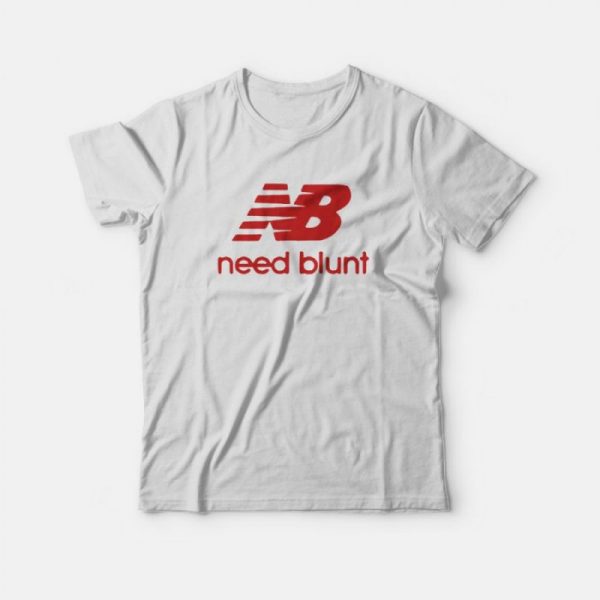 New Balance Need Blunt Parody T-Shirt