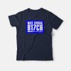 Nice Swing B17ch Joe Kelly T-shirt
