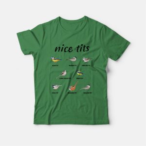 Nice Tits Blue Tit Marsh Tit Crested Tit Long Tailed Tit Great Tit T-shirt 2 Nice Tits Blue Tit Marsh Tit Crested Tit Long Tailed Tit Great Tit T shirt 3
