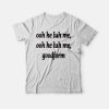Nicki Minaj Ooh He Luh Me Goodform T-Shirt