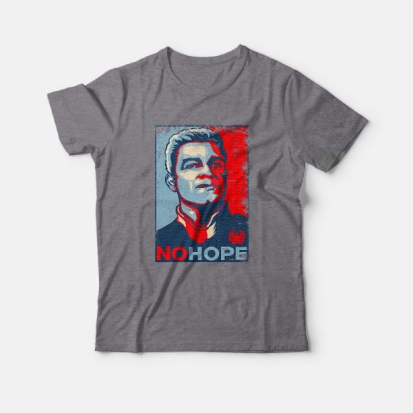 No Hope The Boys Homelander T-Shirt