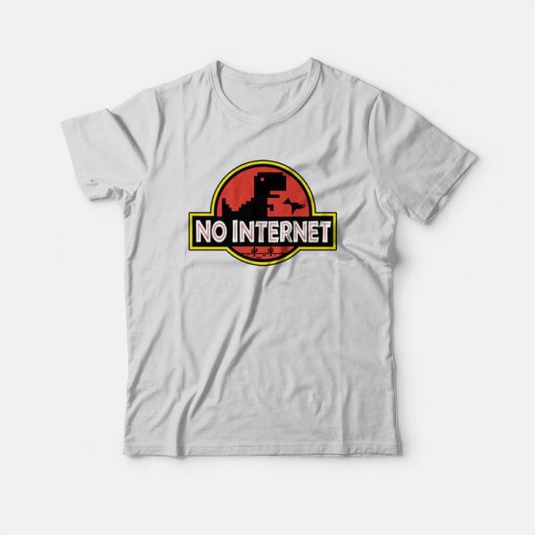 No Internet Jurassic Park Parody T-Shirt