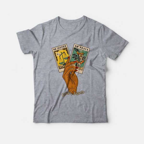 No Justice No Peace Tarot Card T-shirt