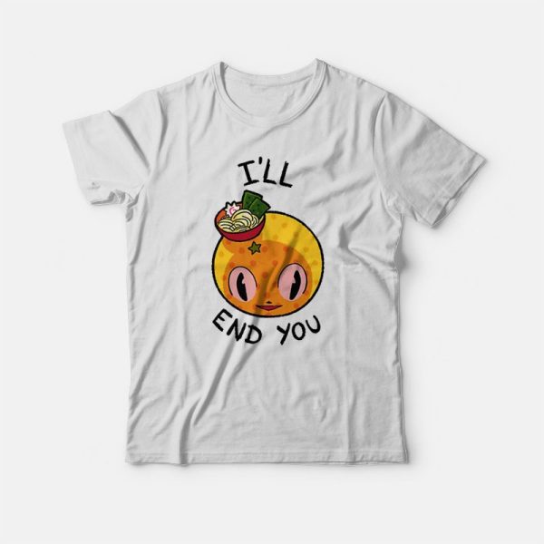 Onomichi I’ll End You T-shirt