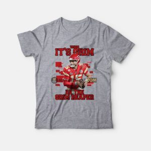 Patrick Mahomes When It's Grim Be The Grim Reaper T-Shirt 2 Patrick Mahomes When Its Grim Be The Grim Reaper T Shirt 3