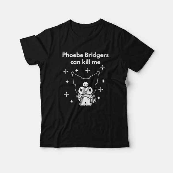 Phoebe Bridgers Can Kill Me Kuromi T-Shirt