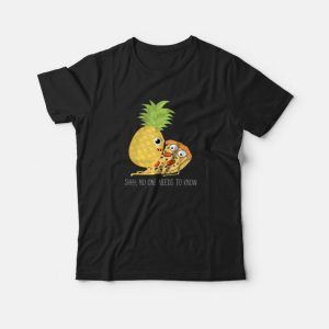 Pineapples Pizza Shhh No One Needs To Know T-shirt Pineapples Pizza Shhh No One Needs To Know T-shirt