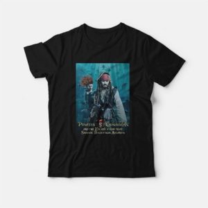 Pirates Of The Caribbean and The Escape From That Sadistic Bitch From Atlantis T-Shirt 2 Pirates Of The Caribbean and The Escape From That Sadistic Bitch From Atlantis T Shirt 3