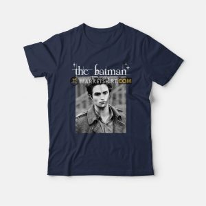 Robert Pattinson The Batman Twilight T Shirt 3