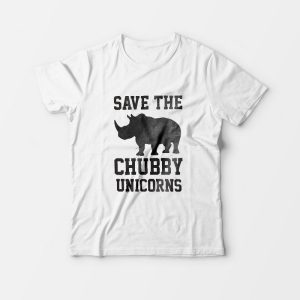 Save The Chubby Unicorns T-Shirt For Man's And Women's 2 Save The Chubby Unicorns T Shirt For Mans And Womens 3