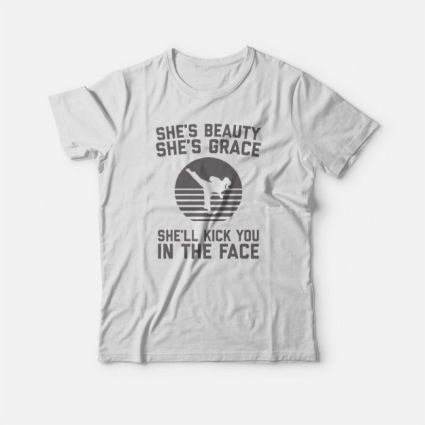 She Is Beauty She Is Grace T-shirt