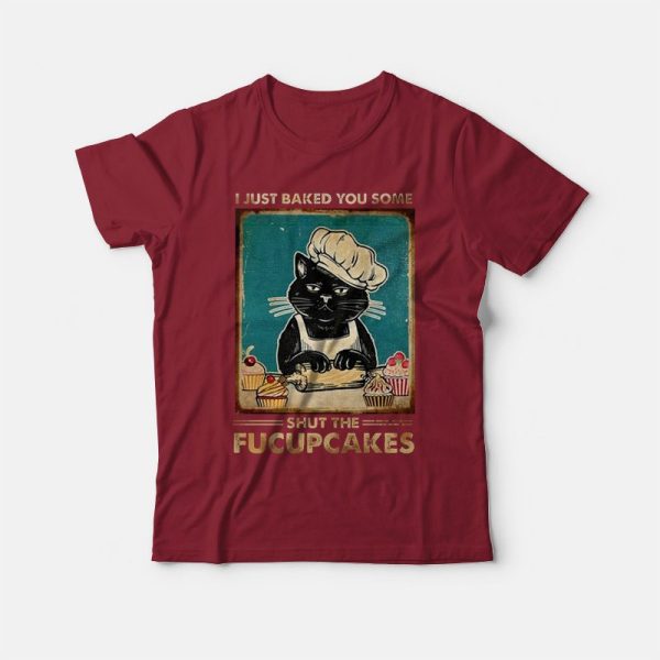 Shut The Fucupcakes T-shirt Vintage