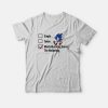 Single Taken Mentally Dating Sonic The Hedgehog T-Shirt