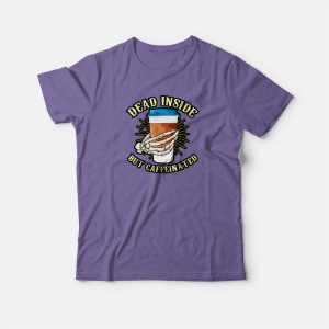 Skeleton Drinking Coffee Dead Inside T shirt 3