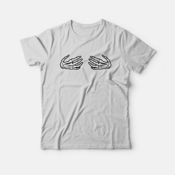 Skeleton Hands Boob T-shirt Skeleton Hands Grabbing Boobs