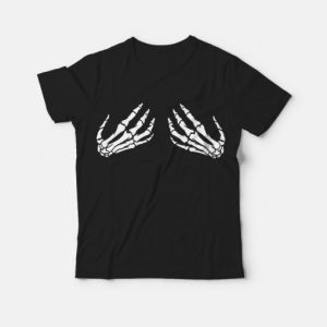 Skeleton Hands On Boobs T-Shirt