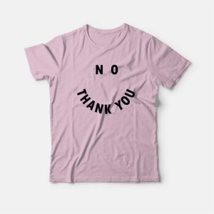 Smiley No Thank You T-Shirt Smiley No Thank You T-Shirt