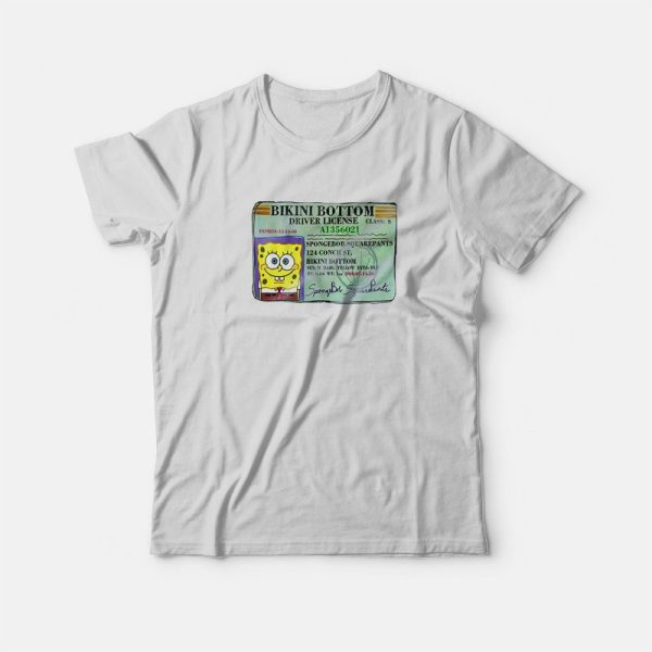 Spongebob Bikini Bottom Driver License T-shirt