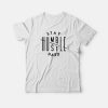 Stay Humble Hustle Hard T-Shirt