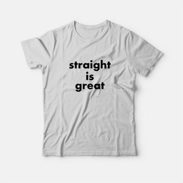 Straight Is Great from But I’m A Cheerleader T-Shirt