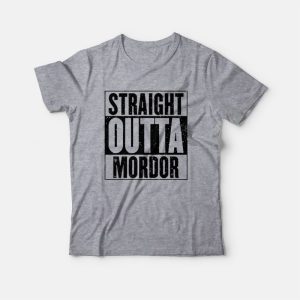 Straight Outta Mordor T-shirt Lord of The Rings 1 Straight Outta Mordor T shirt Lord of The Rings 2