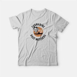 Submarine Race Watchers T Shirt 3